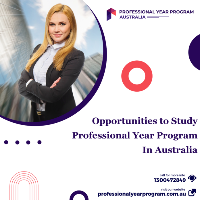 Opportunities to study professional Year Program in Australia